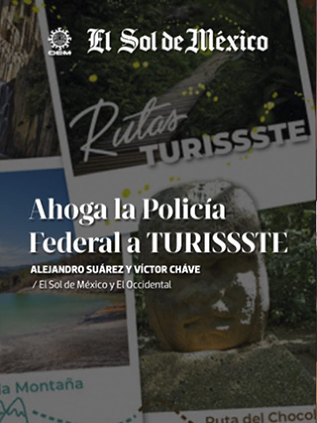 Ahoga la Policía Federal a Turissste